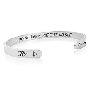 Inspirational Quote Mantra Bracelet - Do No Harm But Take No Shit